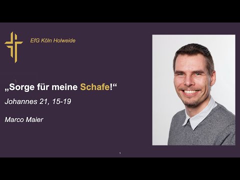 „Sorge für meine Schafe!“ // Johannes 21, 15-19 // Marco Maier