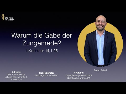 Saeed Salimi | 1.Korinther 14,1-25 | Warum die Gabe der Zungenrede / Sprachenrede ?