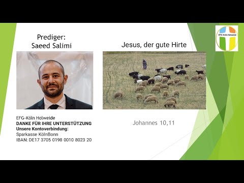 &quot;Jesus, der gute Hirte&quot; |  Johannes 10,11ff | Saeed Salimi