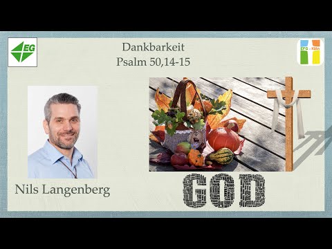 &quot;Dankbarkeit&quot; // Psalm 50,14-15 // Nils Langenberg
